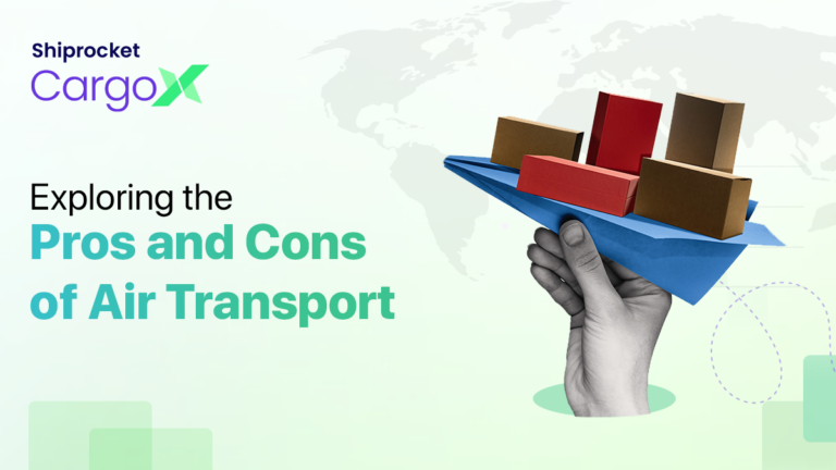 Advantages And Disadvantages Of Air Transport Shiprocket Cargox