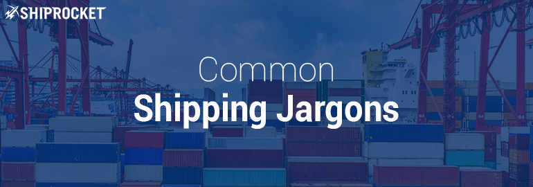 understanding-the-basic-shipping-terms-shiprocket