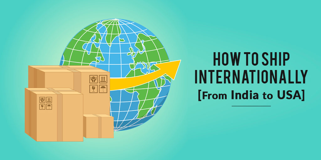 How To Ship Internationally From India To Usa Shiprocket