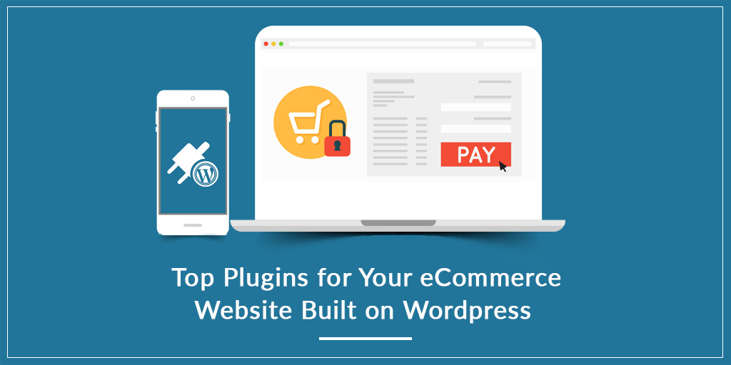 Best WordPress plugins for eCommerce websites