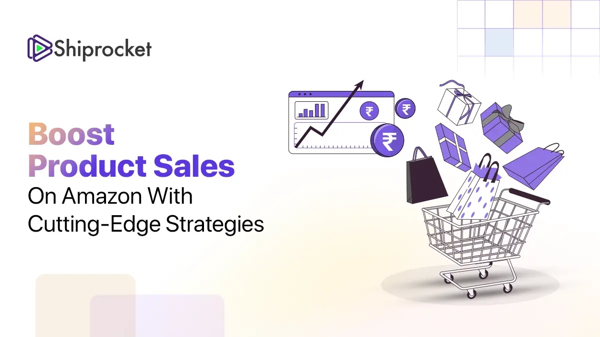 How to Increase Sales on ?: 12 Proven Tips - Shiprocket